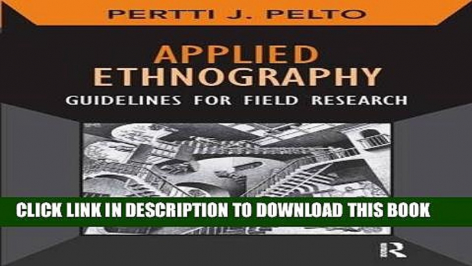 [PDF] Applied Ethnography: Guidelines for Field Research (Developing Qualitative Inquiry) Full