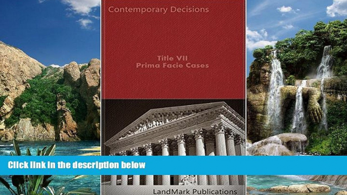 Big Deals  Title VII Prima Facie Cases (Employment Law Series)  Full Ebooks Best Seller