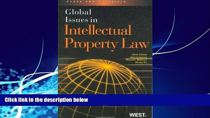 Big Deals  Global Issues in Intellectual Property Law  Full Ebooks Most Wanted