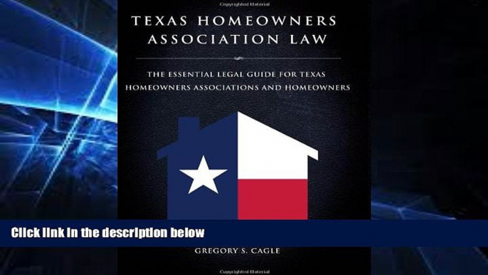 READ FULL  Texas Homeowners Association Law - The Essential Legal Guide for Texas Homeowners