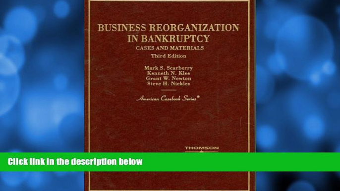 EBOOK ONLINE  Business Reorganization in Bankruptcy (American Casebook Series)  DOWNLOAD ONLINE