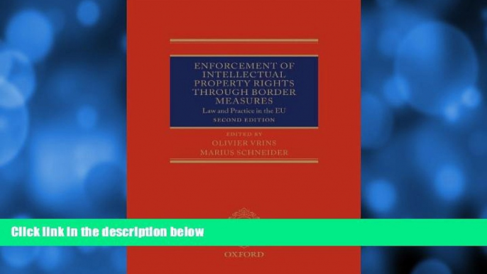 Free [PDF] Downlaod  Enforcement of Intellectual Property Rights through Border Measures: Law and