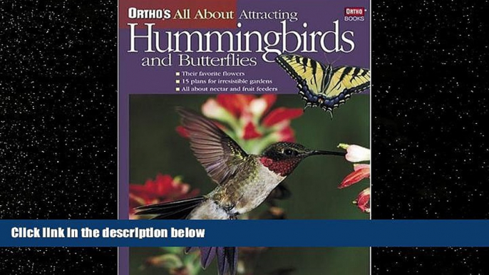 Online eBook Ortho s All About Attracting Hummingbirds and Butterflies