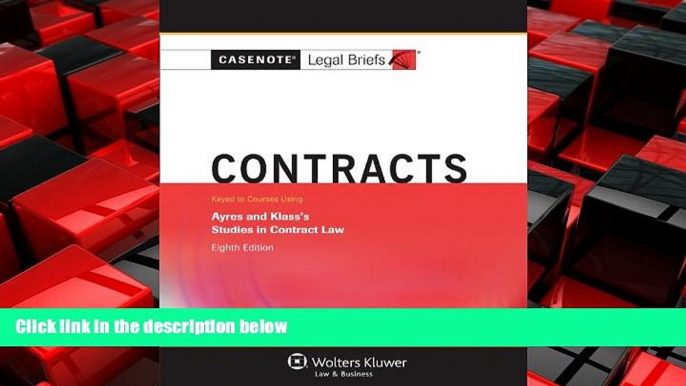 FREE PDF  Casenotes Legal Briefs: Contracts, Keyed to Ayres   Klass, Eighth Edition (Casenote