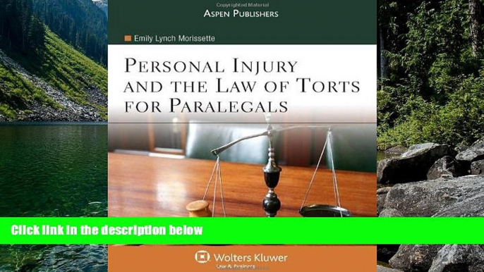 Deals in Books  Personal Injury   the Law of Torts for Paralegals  Premium Ebooks Online Ebooks