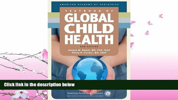 FAVORITE BOOK  Textbook of Global Child Health, 2nd Edition