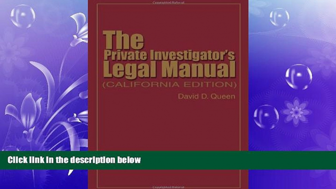 different   The Private Investigator s Legal Manual: (California Edition)