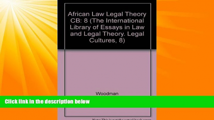 FAVORITE BOOK  African Law and Legal Theory (The International Library of Essays in Law and Legal