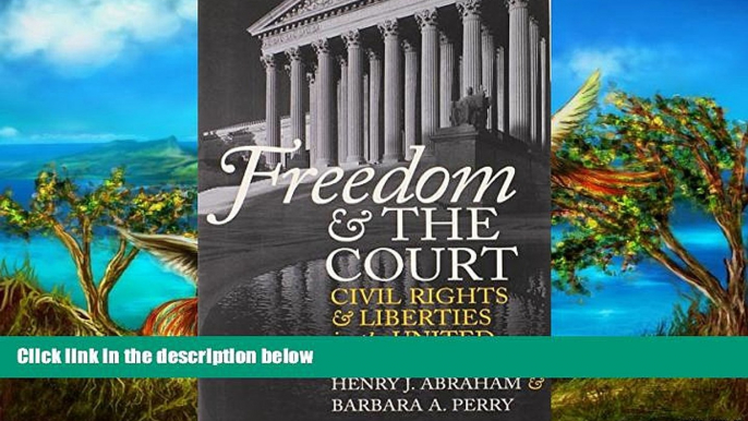 Full Online [PDF]  Freedom and the Court: Civil Rights and Liberties in the United States (Eighth