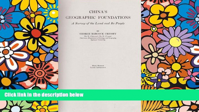 Big Deals  China s Geographic Foundations: A Survey of the Land and Its People  Best Seller Books