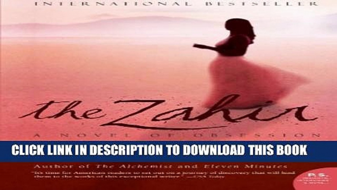 [PDF] The Zahir: A Novel of Obsession Exclusive Full Ebook