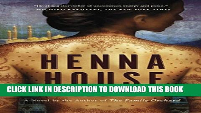 [New] Henna House: A Novel Exclusive Full Ebook