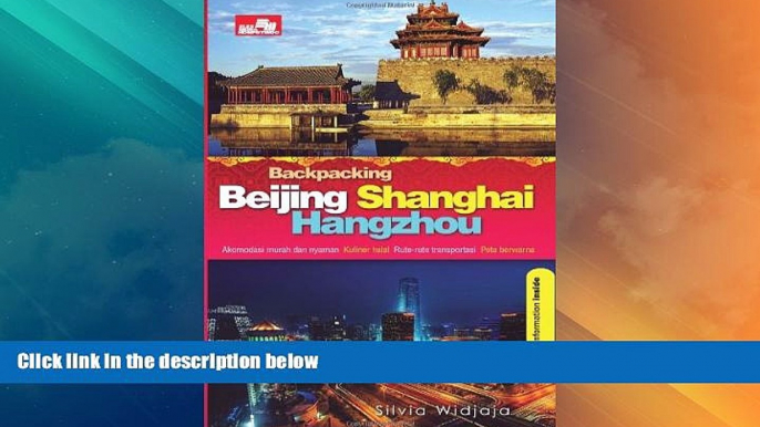 Big Deals  Backpacking Beijing Shanghai Hangzhou (Indonesian Edition)  Full Read Best Seller