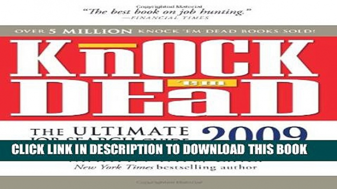 [PDF] Knock  em Dead 2009: The Ultimate Job Search Guide (Knock  em Dead) Popular Online