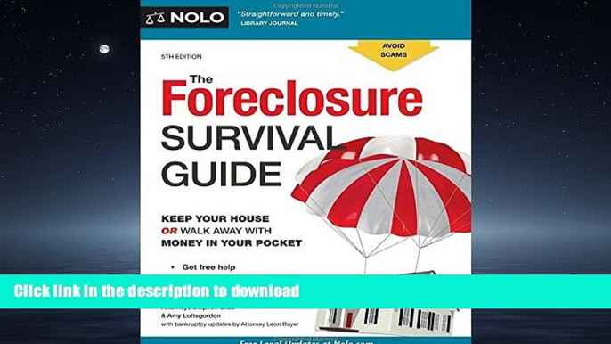 READ PDF Foreclosure Survival Guide, The: Keep Your House or Walk Away With Money in Your Pocket