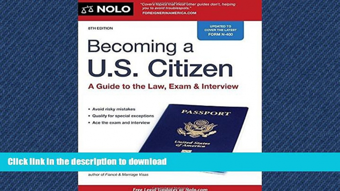 FAVORIT BOOK Becoming a U.S. Citizen: A Guide to the Law, Exam   Interview READ EBOOK