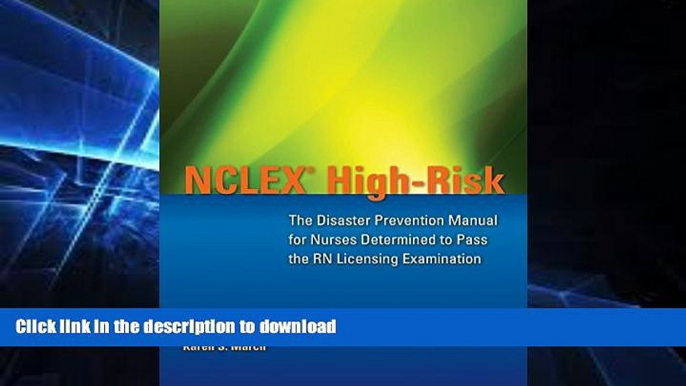 READ BOOK  NCLEX High-Risk: The Disaster Prevention Manual For Nurses Determined To Pass The RN