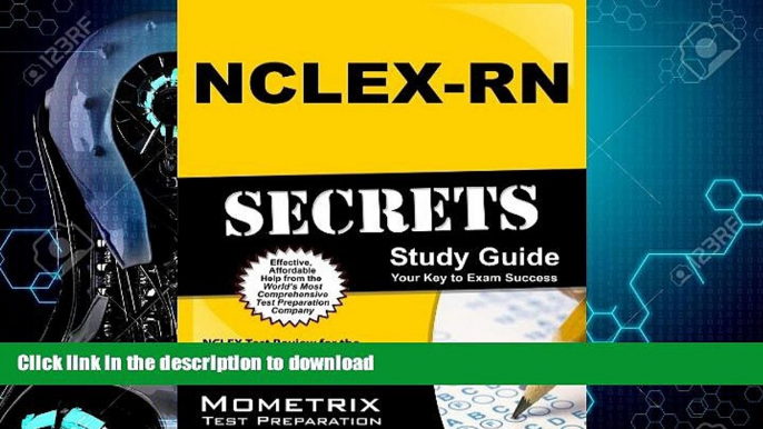 FAVORITE BOOK  NCLEX-RN Secrets Study Guide: NCLEX Test Review for the National Council Licensure