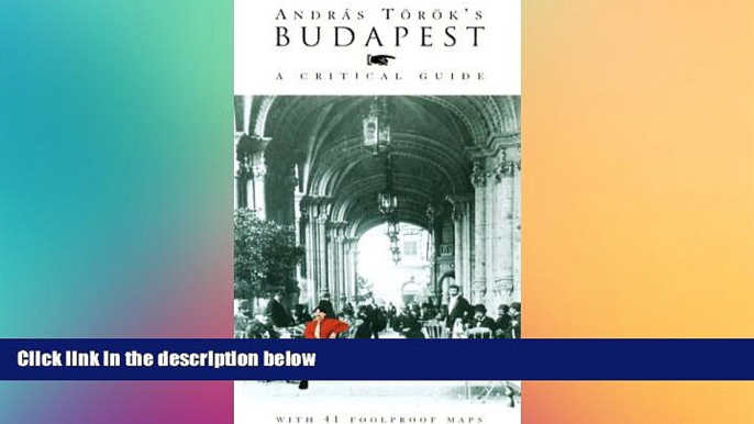 Big Deals  Budapest: A Critical Guide (4th edition)  Best Seller Books Best Seller