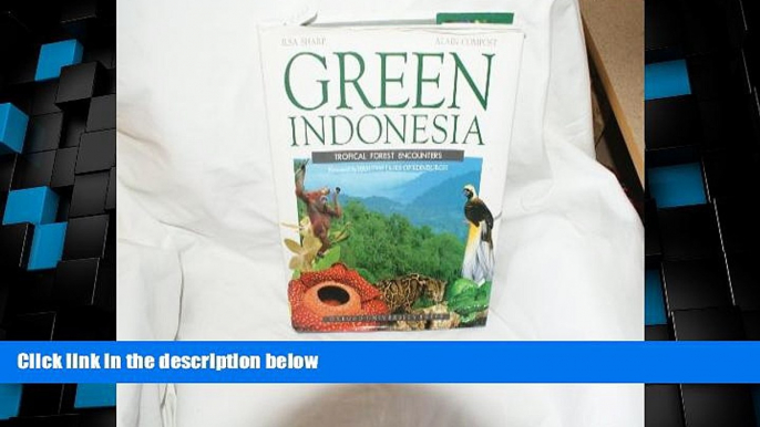 Big Deals  Green Indonesia: Tropical Forest Encounters  Best Seller Books Most Wanted