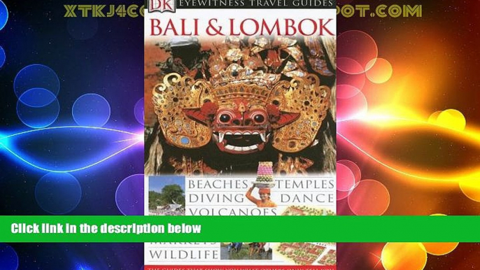 Big Deals  DK Eyewitness Travel Guide: Bali   Lombok  Full Read Best Seller