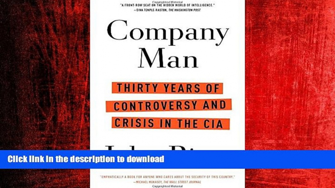 DOWNLOAD Company Man: Thirty Years of Controversy and Crisis in the CIA FREE BOOK ONLINE