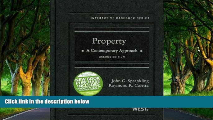 READ NOW  Property, A Contemporary Approach, 2d (Interactive Casebook) (Interactive Casebooks)