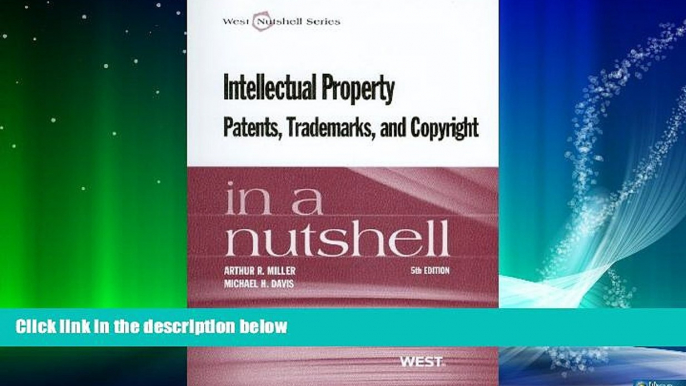 FULL ONLINE  Intellectual Property, Patents,Trademarks, and Copyright in a Nutshell