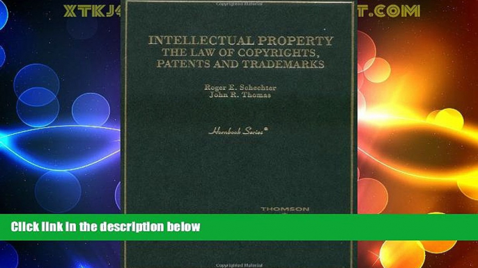 FULL ONLINE  Intellectual Property: The Law of Copyrights, Patents and Trademarks (Hornbook)