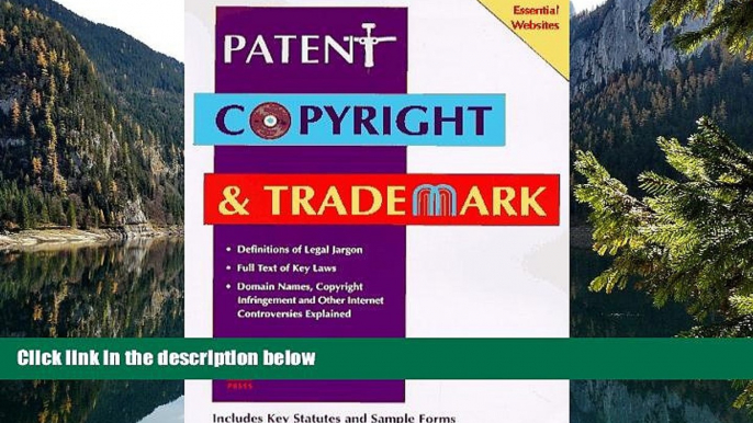 READ NOW  Patent, Copyright   Trademark: A Desk Reference to Intellectual Property Law (2nd ed)