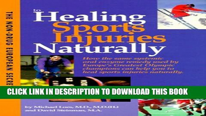 [PDF] The Non-Drug European Secret to Healing Sports Injuries Naturally Full Online