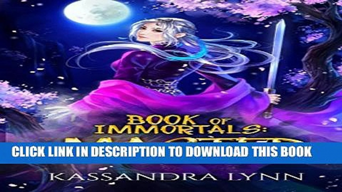 [PDF] Book of Immortals: Master: Volume 3 (Alternative reality, immortal fantasy) Popular Collection