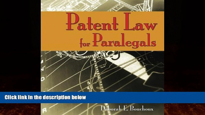 complete  Patent Law for Paralegals