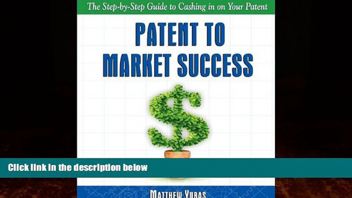 FAVORITE BOOK  Patent to Market Success