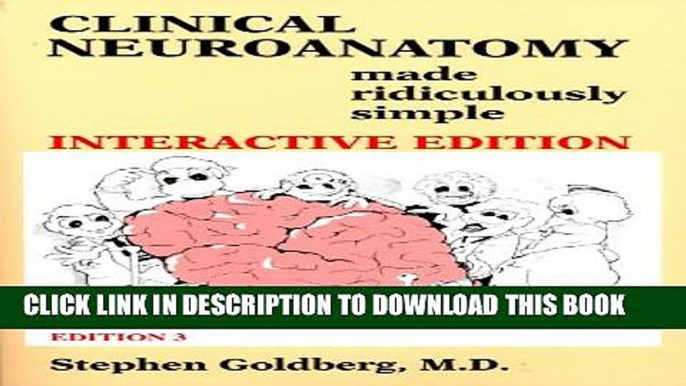 [PDF] Clinical Neuroanatomy Made Ridiculously Simple (3rd Edition; Book   CD-ROM) Full Online