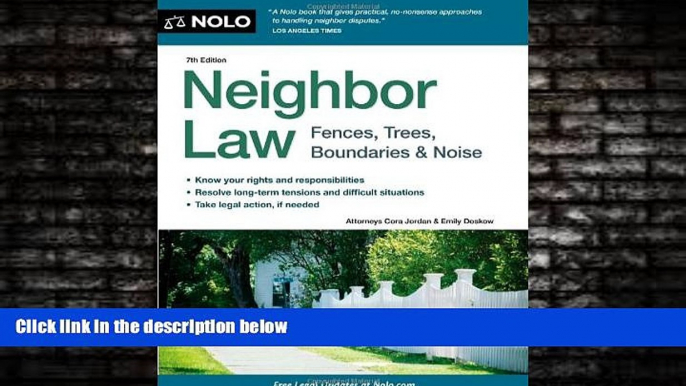 complete  Neighbor Law: Fences, Trees, Boundaries   Noise