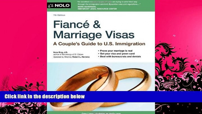 read here  Fiance and Marriage Visas: A Couple s Guide to US Immigration (Fiance   Marriage Visas)