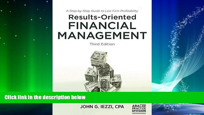 different   Results-Oriented Financial Management: A Step-by-Step Guide to Law Firm Profitability