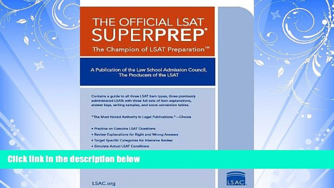 FAVORITE BOOK  The Official LSAT SuperPrep: The Champion of LSAT Prep