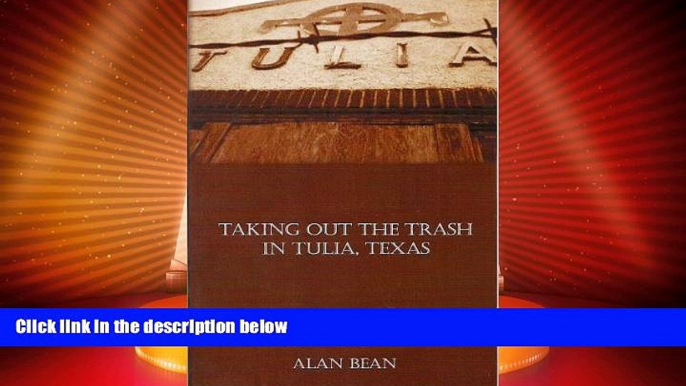 Big Deals  Taking Out The Trash In Tulia, Texas  Best Seller Books Most Wanted