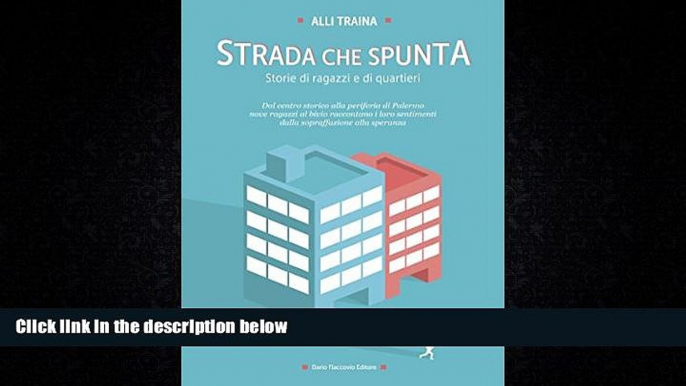 READ book  STRADA CHE SPUNTA: STORIE DI RAGAZZI E DI QUARTIERI (Italian Edition)  BOOK ONLINE