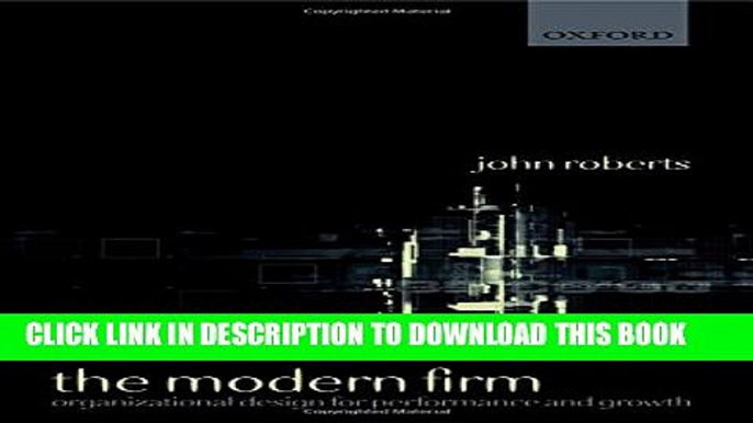 [PDF] The Modern Firm: Organizational Design for Performance and Growth Popular Online