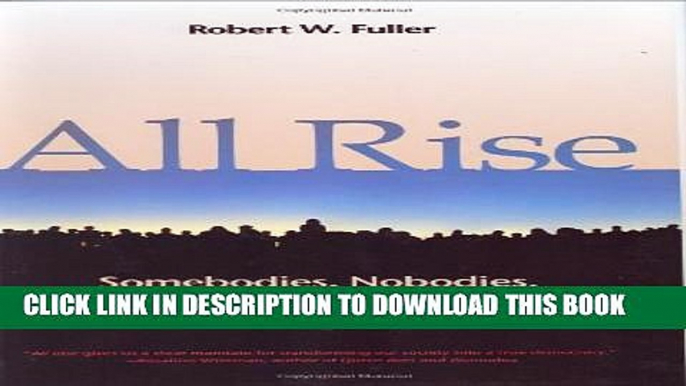 [PDF] All Rise: Somebodies, Nobodies, and the Politics of Dignity Popular Colection