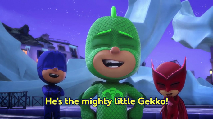 PJ Masks Singalong - ♪♪ Mighty Little Gekko ♪♪ (10 mins)