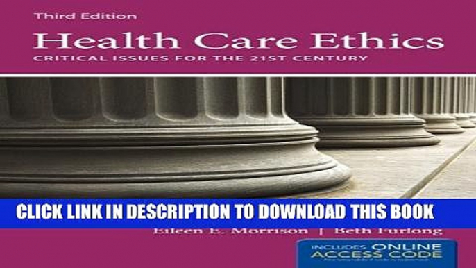 [PDF] Health Care Ethics: Critical Issues for the 21st Century Full Online