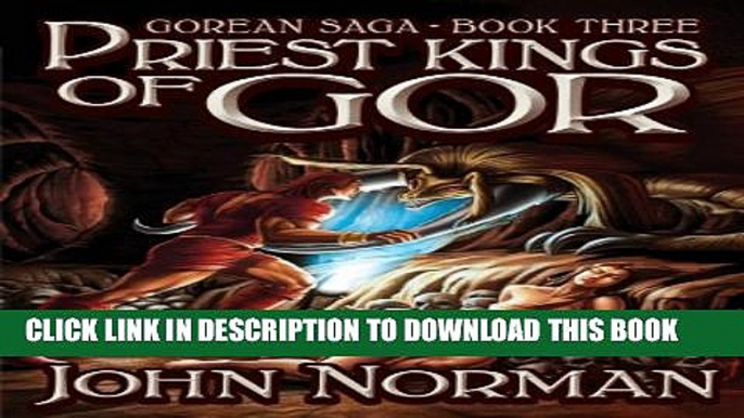 [PDF] Priest-Kings of Gor (Gorean Saga, Book 3) - Special Edition Popular Collection