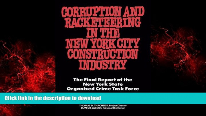 FAVORIT BOOK Corruption and Racketeering in the New York City Construction Industry: The Final