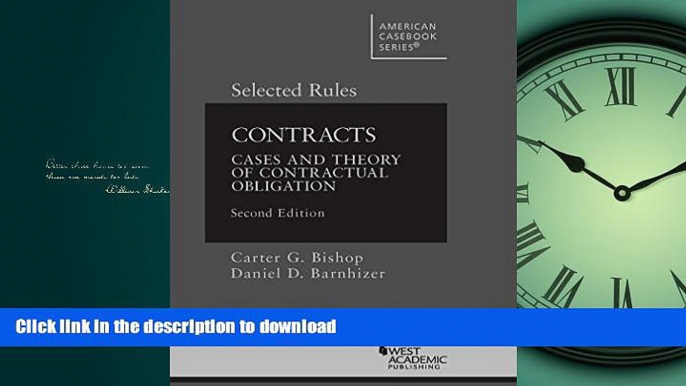 READ THE NEW BOOK Bishop and Barnhizer s Contracts: Cases and Theory of Contractual Obligation,