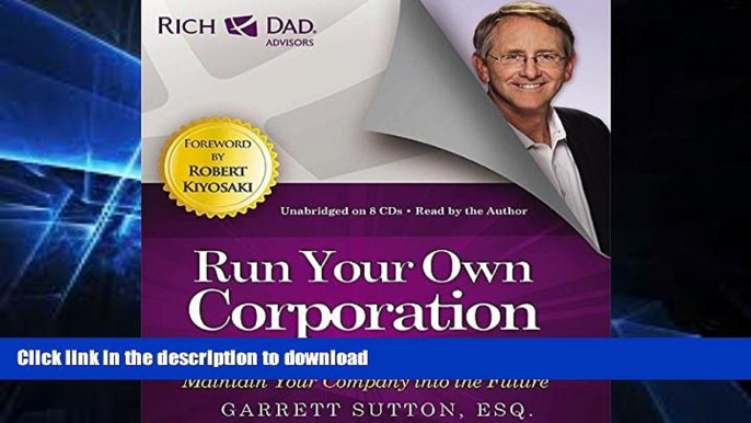 FAVORITE BOOK  Run Your Own Corporation: How to Legally Operate and Properly Maintain Your