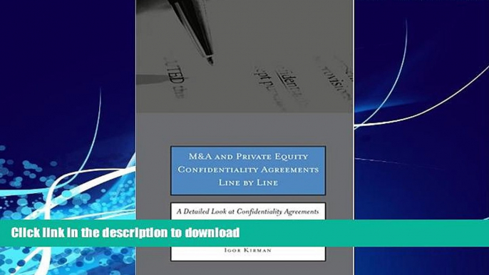 READ  M A and Private Equity Confidentiality Agreements Line by Line: A Detailed Look at